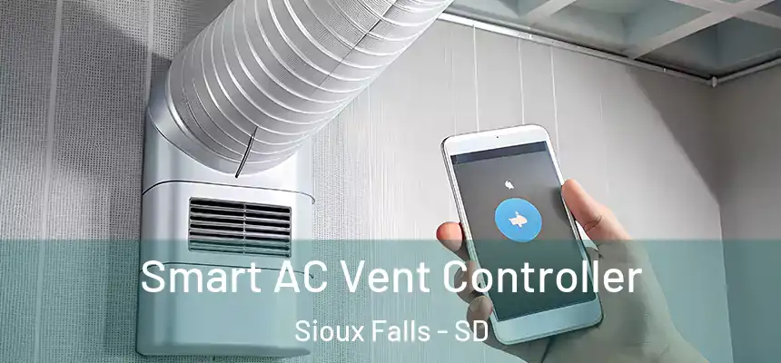  Smart AC Vent Controller Sioux Falls - SD