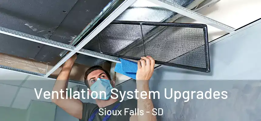  Ventilation System Upgrades Sioux Falls - SD